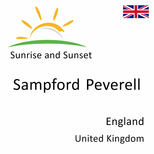 Sunrise and sunset times for Sampford Peverell, England, United Kingdom