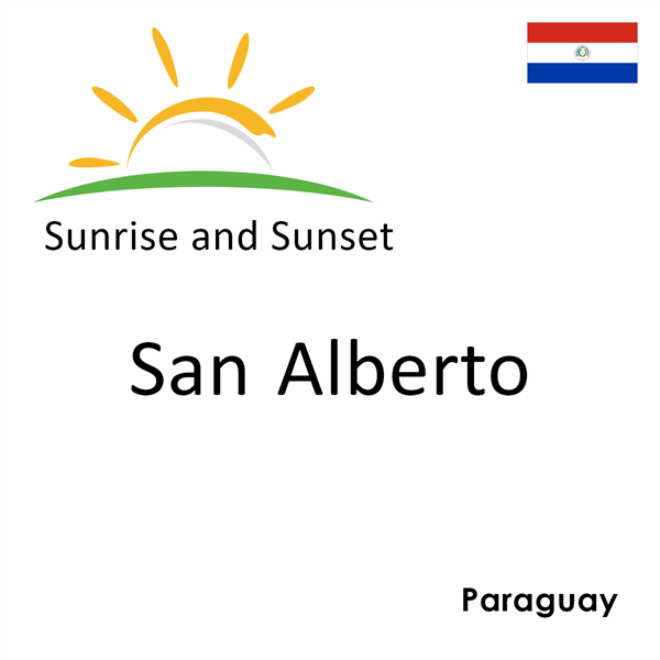 Sunrise and sunset times for San Alberto, Paraguay