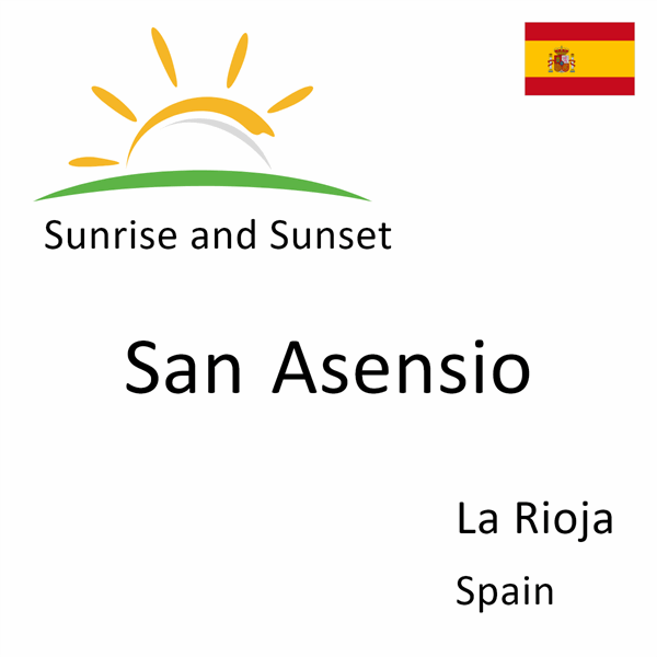 Sunrise and sunset times for San Asensio, La Rioja, Spain