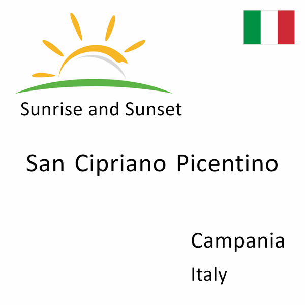 Sunrise and sunset times for San Cipriano Picentino, Campania, Italy