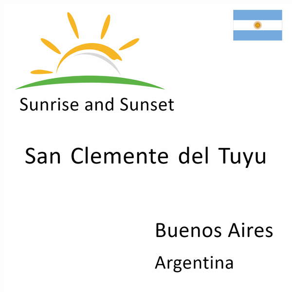 Sunrise and sunset times for San Clemente del Tuyu, Buenos Aires, Argentina