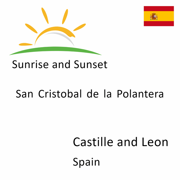 Sunrise and sunset times for San Cristobal de la Polantera, Castille and Leon, Spain