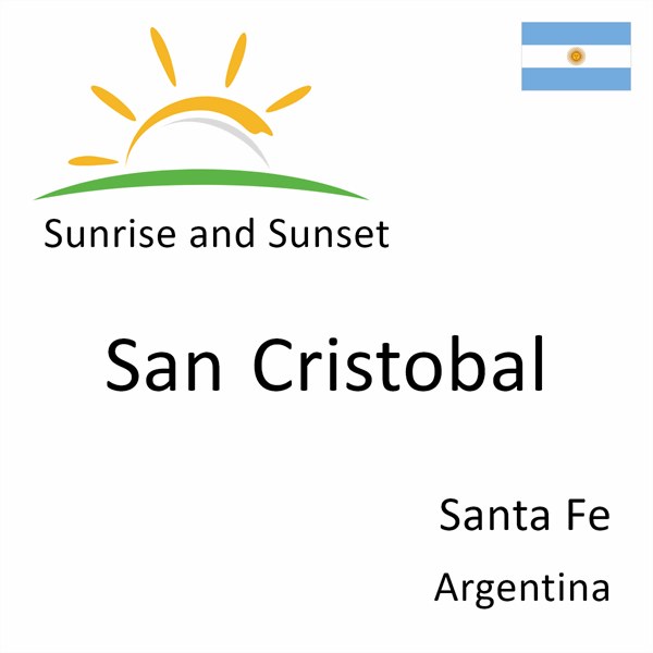 Sunrise and sunset times for San Cristobal, Santa Fe, Argentina