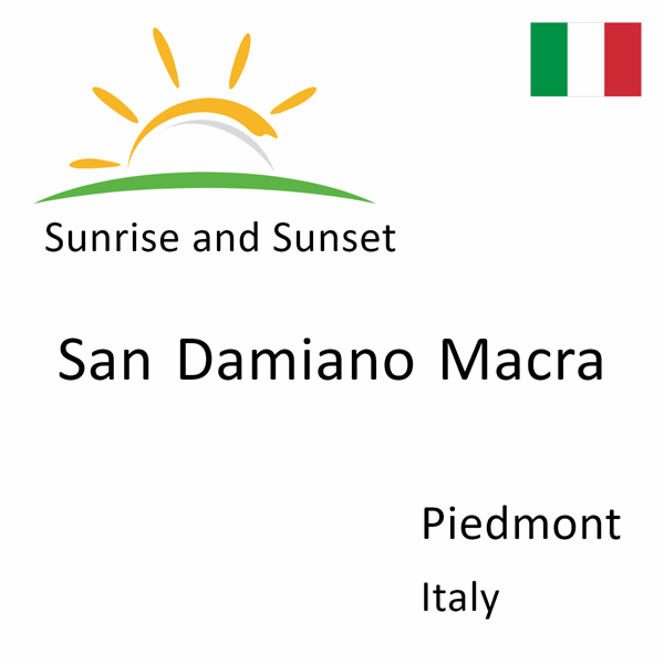 Sunrise and sunset times for San Damiano Macra, Piedmont, Italy