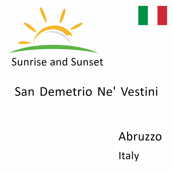 Sunrise and sunset times for San Demetrio Ne' Vestini, Abruzzo, Italy