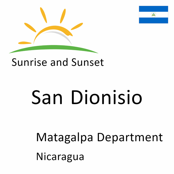 Sunrise and sunset times for San Dionisio, Matagalpa Department, Nicaragua