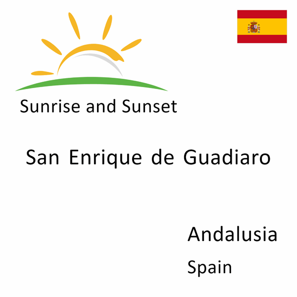 Sunrise and sunset times for San Enrique de Guadiaro, Andalusia, Spain