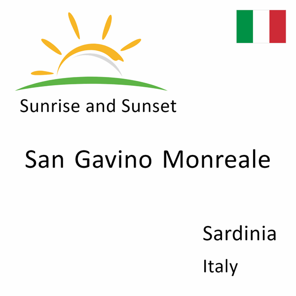 Sunrise and sunset times for San Gavino Monreale, Sardinia, Italy