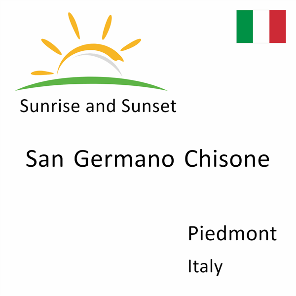 Sunrise and sunset times for San Germano Chisone, Piedmont, Italy