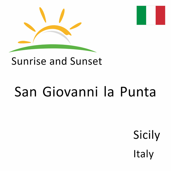 Sunrise and sunset times for San Giovanni la Punta, Sicily, Italy