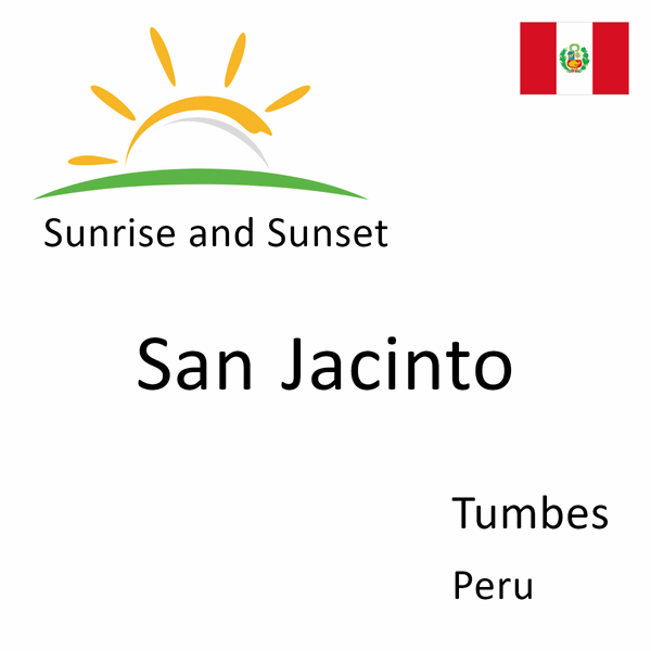 Sunrise and sunset times for San Jacinto, Tumbes, Peru