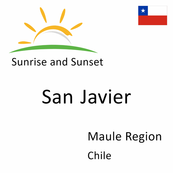 Sunrise and sunset times for San Javier, Maule Region, Chile