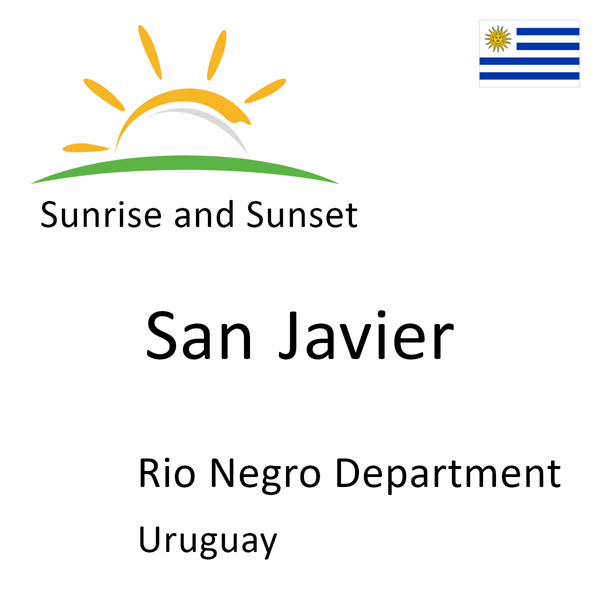 Sunrise and sunset times for San Javier, Rio Negro Department, Uruguay