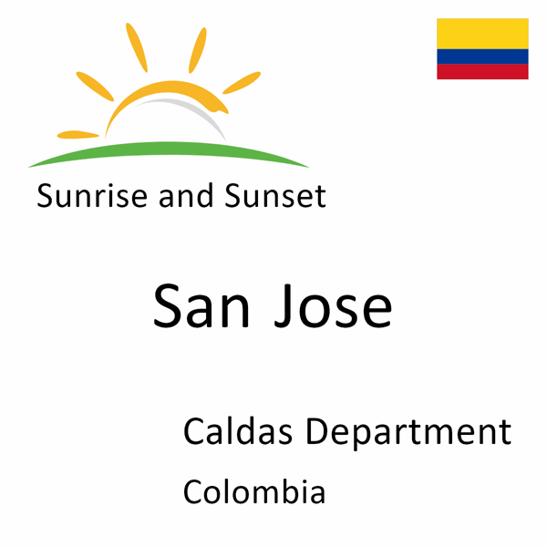 Sunrise and sunset times for San Jose, Caldas Department, Colombia