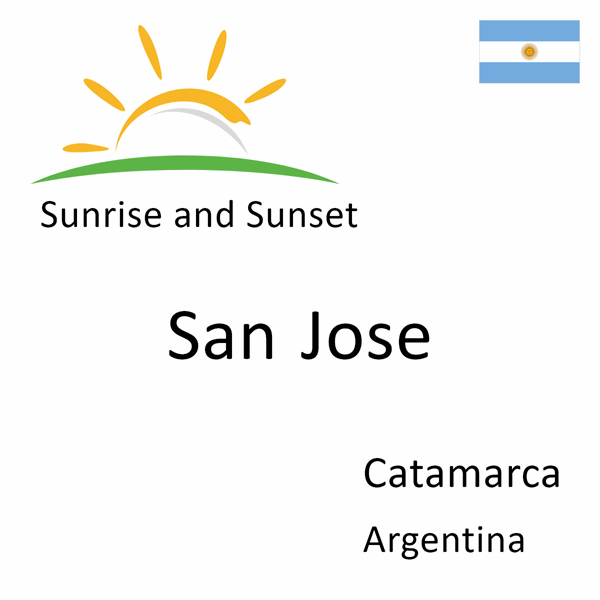 Sunrise and sunset times for San Jose, Catamarca, Argentina