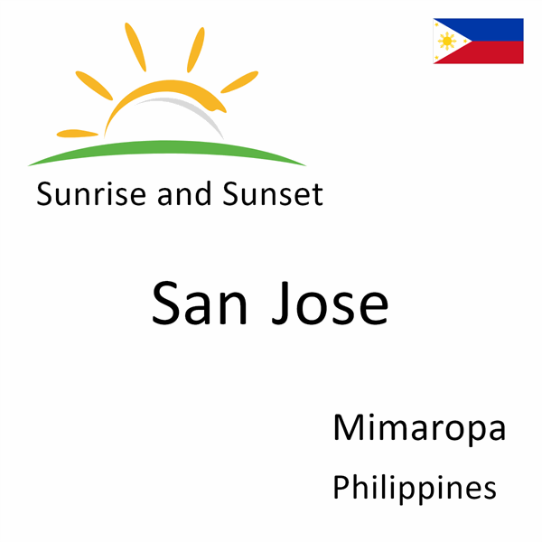 Sunrise and sunset times for San Jose, Mimaropa, Philippines