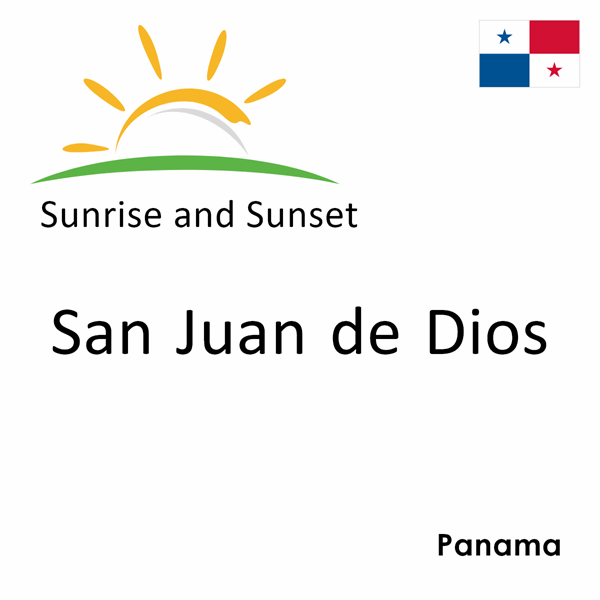 Sunrise and sunset times for San Juan de Dios, Panama