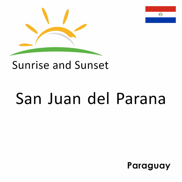 Sunrise and sunset times for San Juan del Parana, Paraguay