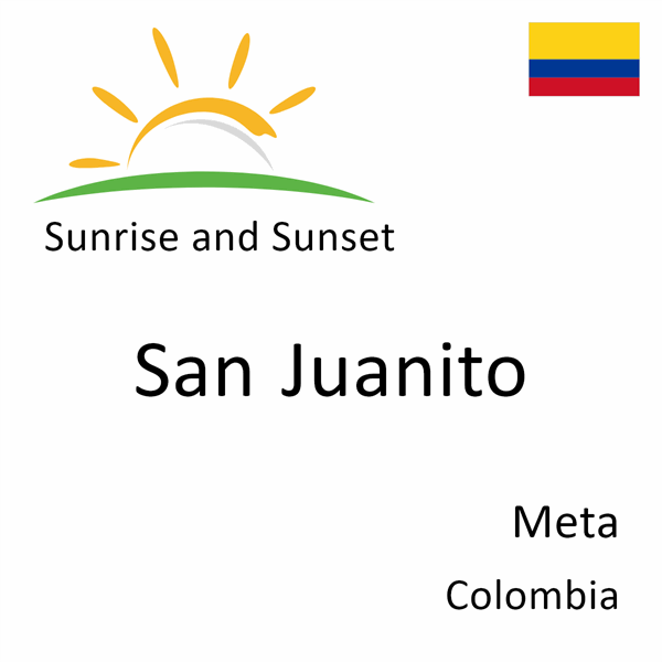 Sunrise and sunset times for San Juanito, Meta, Colombia
