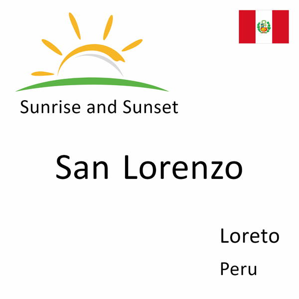 Sunrise and sunset times for San Lorenzo, Loreto, Peru
