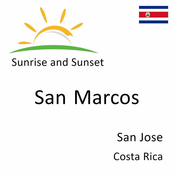Sunrise and sunset times for San Marcos, San Jose, Costa Rica