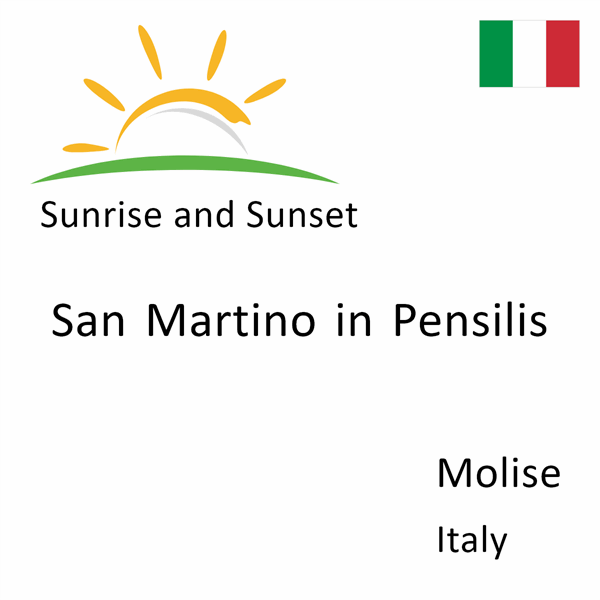 Sunrise and sunset times for San Martino in Pensilis, Molise, Italy
