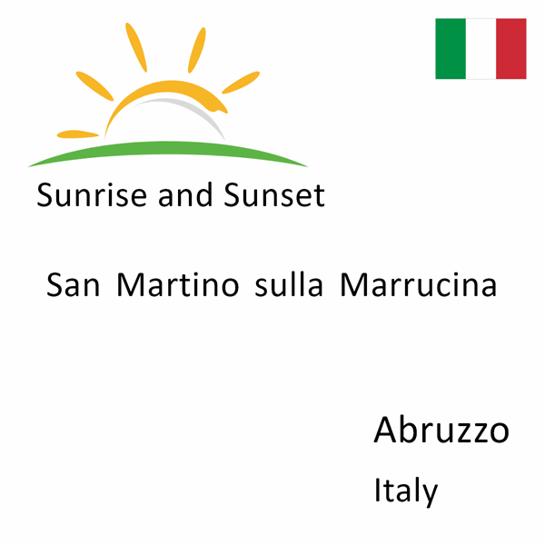 Sunrise and sunset times for San Martino sulla Marrucina, Abruzzo, Italy