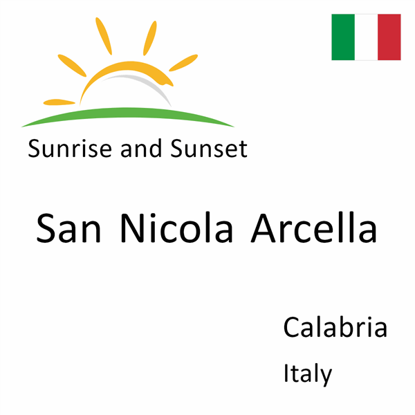 Sunrise and sunset times for San Nicola Arcella, Calabria, Italy