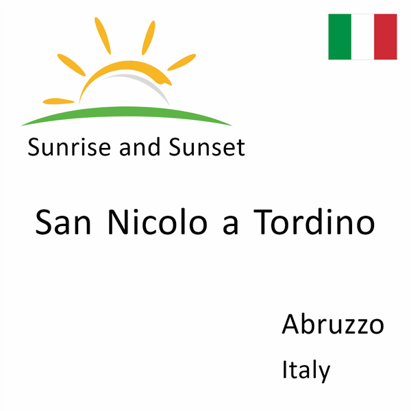Sunrise and sunset times for San Nicolo a Tordino, Abruzzo, Italy