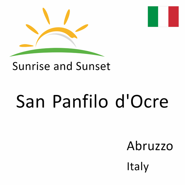 Sunrise and sunset times for San Panfilo d'Ocre, Abruzzo, Italy