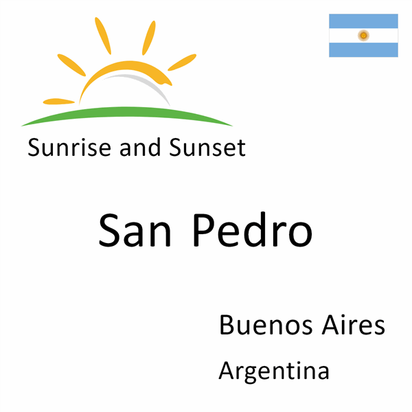 Sunrise and sunset times for San Pedro, Buenos Aires, Argentina