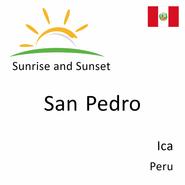 Sunrise and sunset times for San Pedro, Ica, Peru