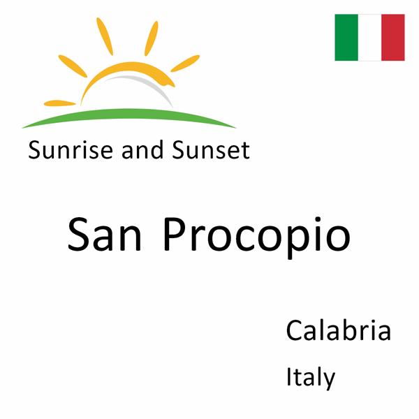 Sunrise and sunset times for San Procopio, Calabria, Italy