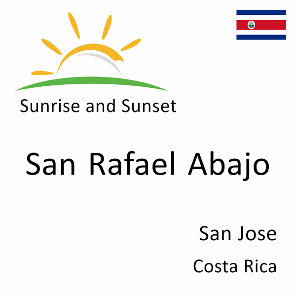 Sunrise and sunset times for San Rafael Abajo, San Jose, Costa Rica