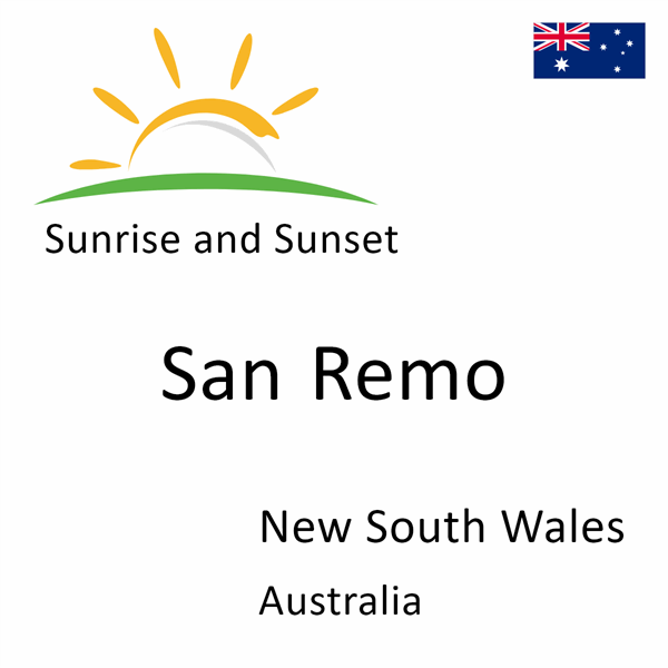 Sunrise and sunset times for San Remo, New South Wales, Australia