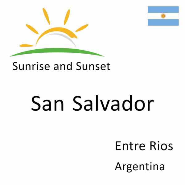 Sunrise and sunset times for San Salvador, Entre Rios, Argentina