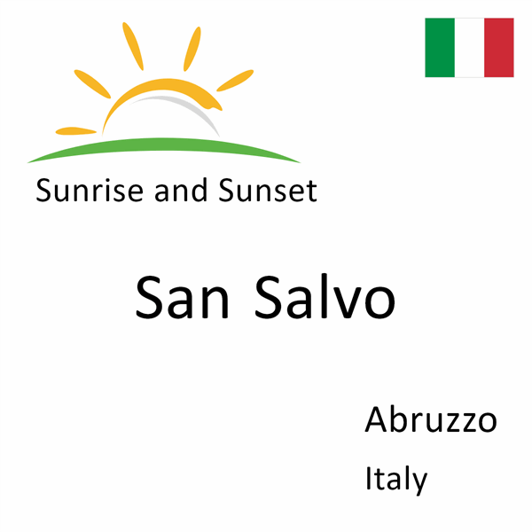 Sunrise and sunset times for San Salvo, Abruzzo, Italy