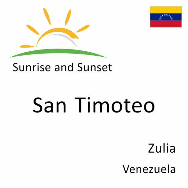 Sunrise and sunset times for San Timoteo, Zulia, Venezuela