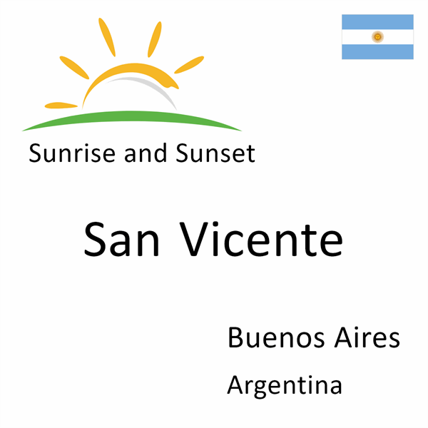 Sunrise and sunset times for San Vicente, Buenos Aires, Argentina