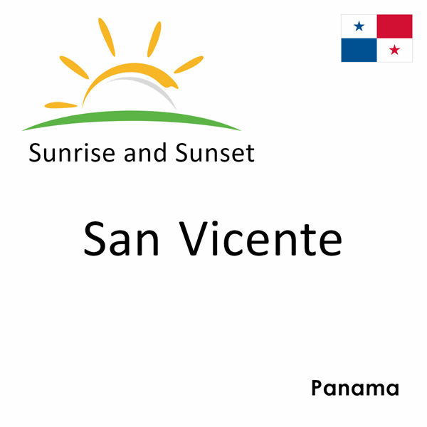 Sunrise and sunset times for San Vicente, Panama