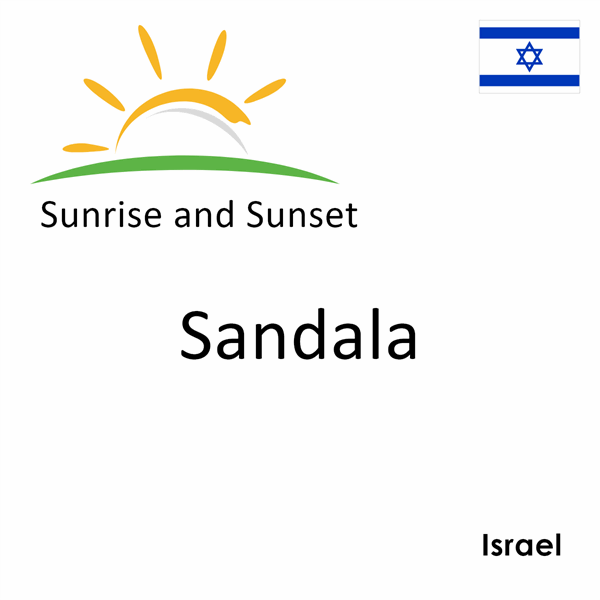 Sunrise and sunset times for Sandala, Israel