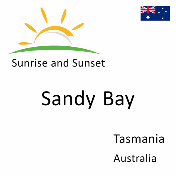 Sunrise and sunset times for Sandy Bay, Tasmania, Australia