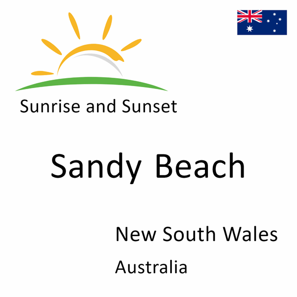 Sunrise and sunset times for Sandy Beach, New South Wales, Australia