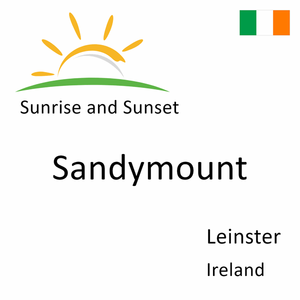 Sunrise and sunset times for Sandymount, Leinster, Ireland