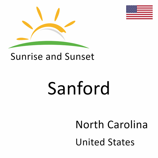Sunrise and sunset times for Sanford, North Carolina, United States