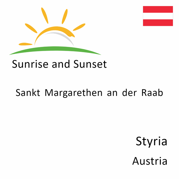 Sunrise and sunset times for Sankt Margarethen an der Raab, Styria, Austria