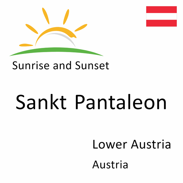 Sunrise and sunset times for Sankt Pantaleon, Lower Austria, Austria