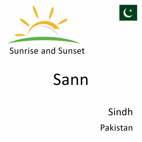 Sunrise and sunset times for Sann, Sindh, Pakistan