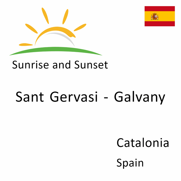 Sunrise and sunset times for Sant Gervasi - Galvany, Catalonia, Spain