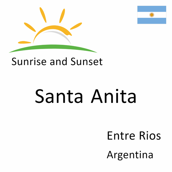 Sunrise and sunset times for Santa Anita, Entre Rios, Argentina